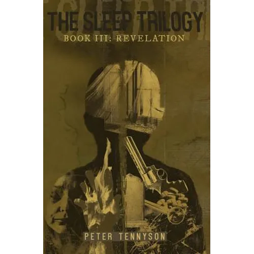 The Sleep Trilogy: Book III: Revelation - Paperback