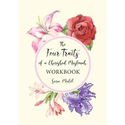 The Four Traits of a Cherished Muslimah WORKBOOK - Paperback