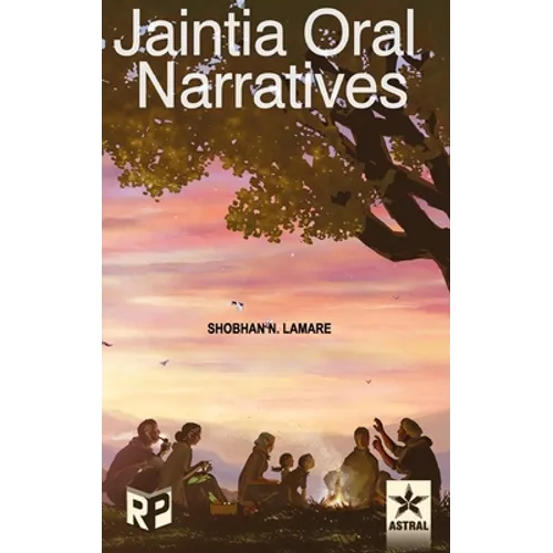 Jaintia Oral Narratives - Hardcover