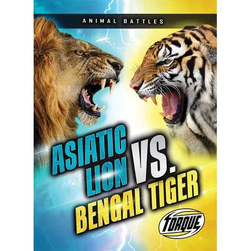 Asiatic Lion vs. Bengal Tiger - Library Binding