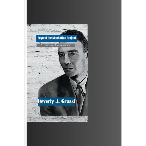 Beyond the Manhattan Project: 