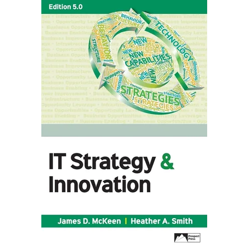 IT Strategy & Innovation, Edition 5.0 - Paperback