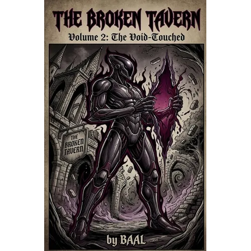 The Broken Tavern Volume 2: The Void-Touched - Paperback