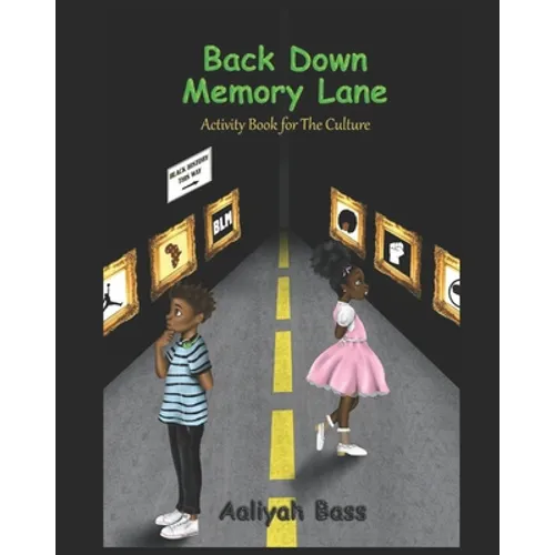 Back Down Memory Lane: An Activity Book For The Culture - Paperback