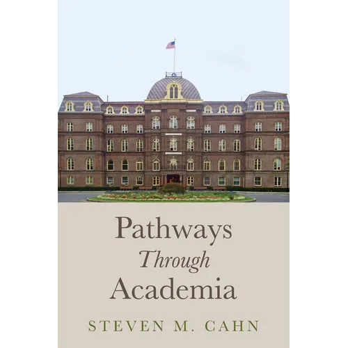 Pathways Through Academia - Hardcover