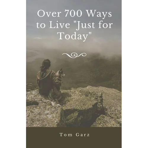 Over 700 Ways to Live 