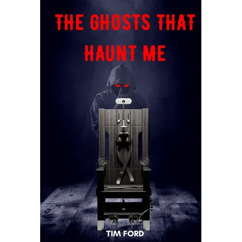 The Ghosts That Haunt Me - Paperback