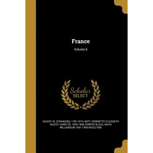 France; Volume 6 - Paperback