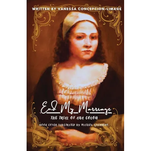 End my marriage: The Trial of Ana Colon