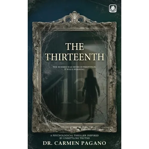 The Thirteenth - Hardcover