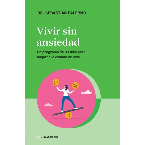 Vivir Sin Ansiedad: Un Programa de 33 Días Para Mejorar La Calidad de Vida - Paperback