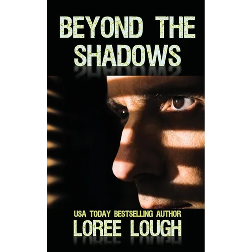 Beyond the Shadows - Paperback