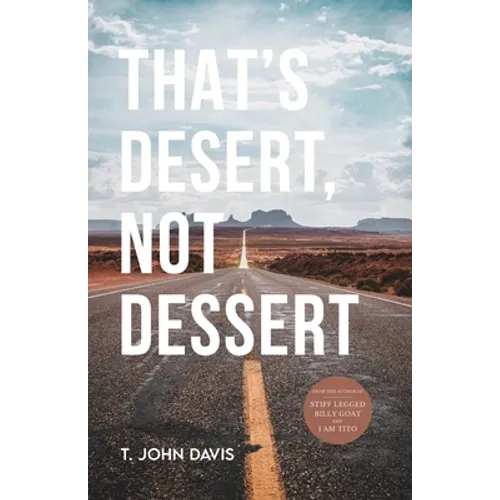 That's Desert, Not Dessert