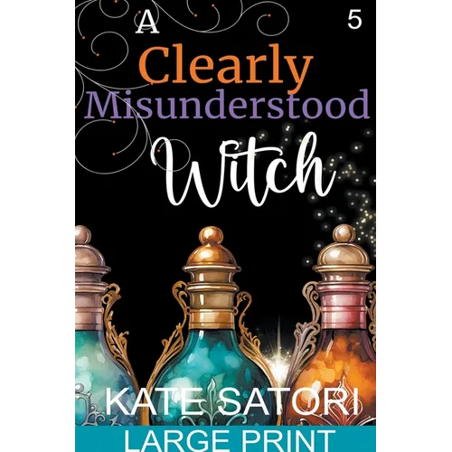 A Clearly Misunderstood Witch - Paperback