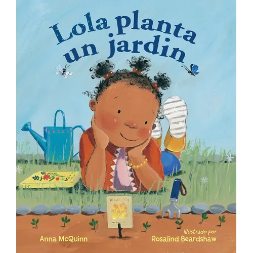Lola Planta Un Jardín (Spanish Edition) - Hardcover