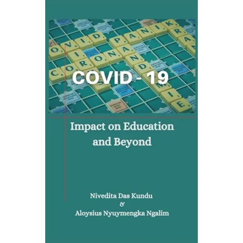 Covid-19: Impact on Education and Beyond - Hardcover