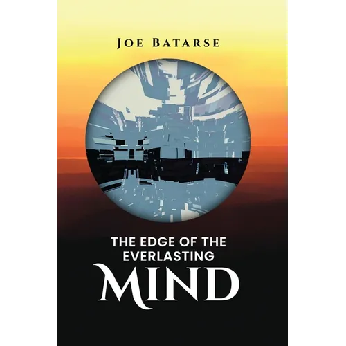 The Edge of the Everlasting Mind - Paperback