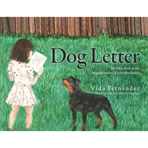 Dog Letter: The First Book in the Misadventures of Scar Fernández - Paperback