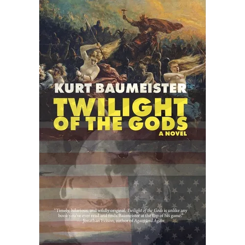 Twilight of the Gods - Hardcover