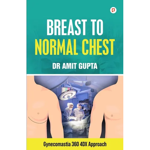 Breast to Normal Chest - Paperback