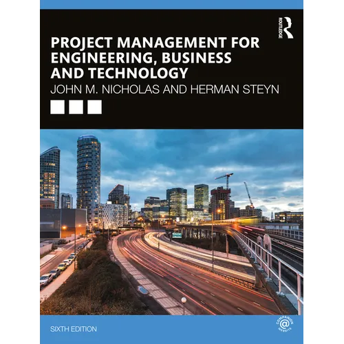 Project Management for Engineering, Business and Technology - Paperback