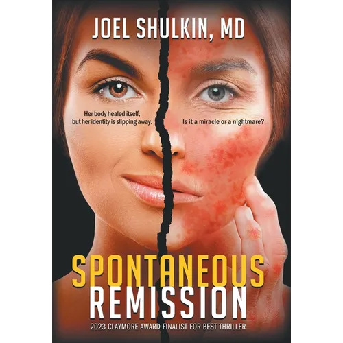 Spontaneous Remission - Hardcover