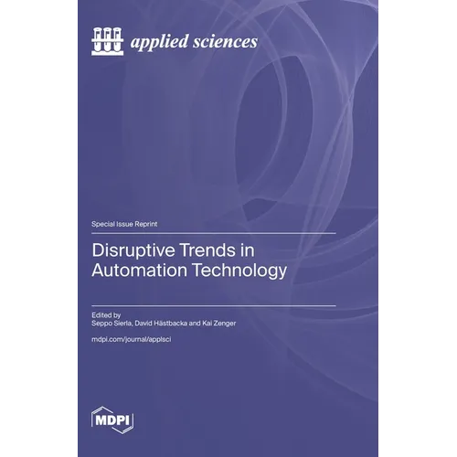 Disruptive Trends in Automation Technology - Hardcover