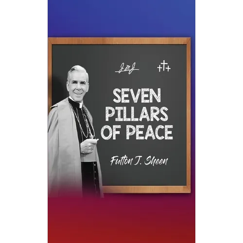 Seven Pillars of Peace - Hardcover