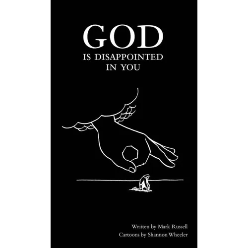 God Is Disappointed in You - Hardcover