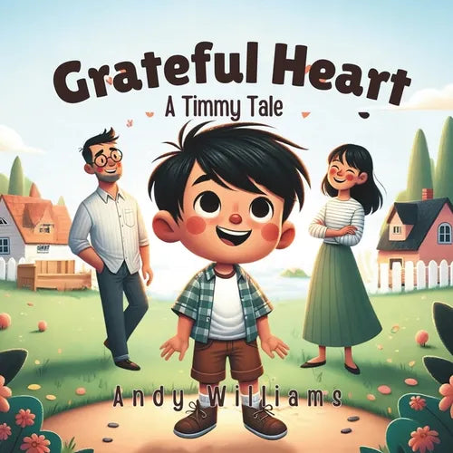 Grateful Heart: A Timmy Tale - Paperback