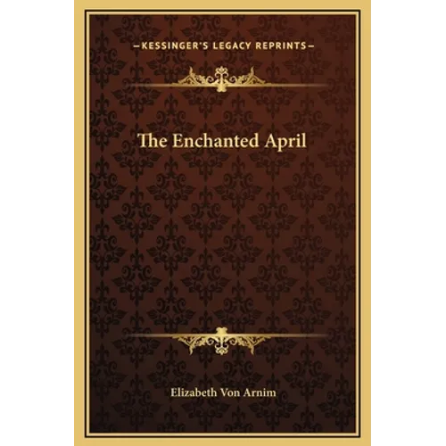 The Enchanted April - Hardcover