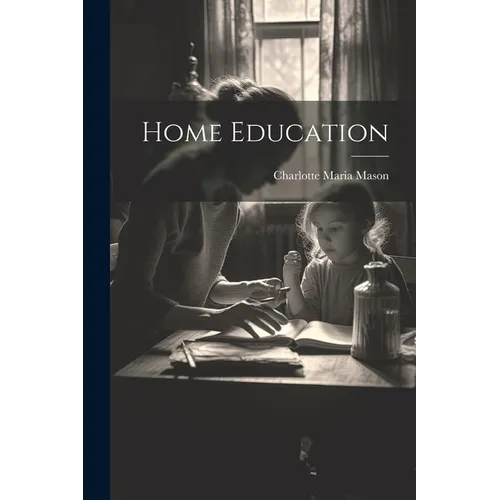 Home Education - Paperback