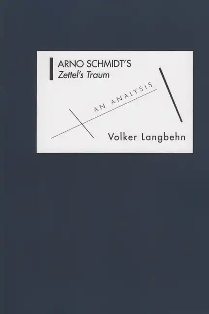 Arno Schmidt's Zettel's Traum: An Analysis - Paperback