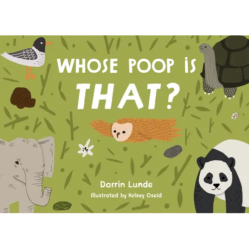 Whose Poop Is That? - Board Book