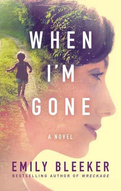 When I'm Gone - Paperback