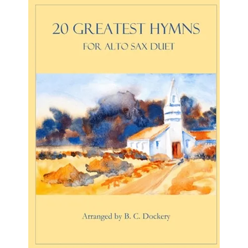 20 Greatest Hymns for Alto Sax Duet - Paperback