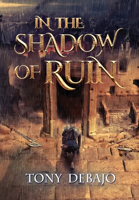 In The Shadow of Ruin - Hardcover