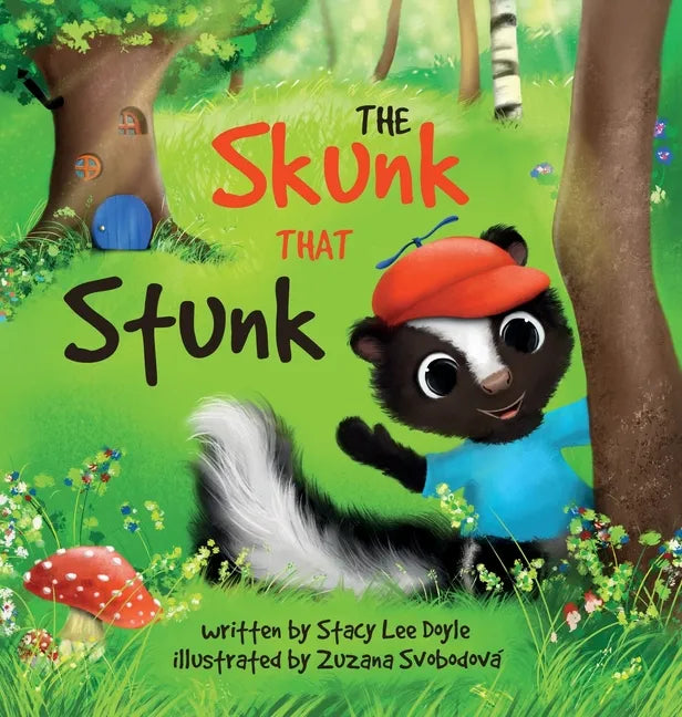 The Skunk That Stunk - Hardcover