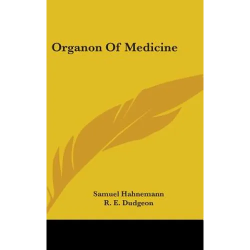 Organon Of Medicine - Hardcover