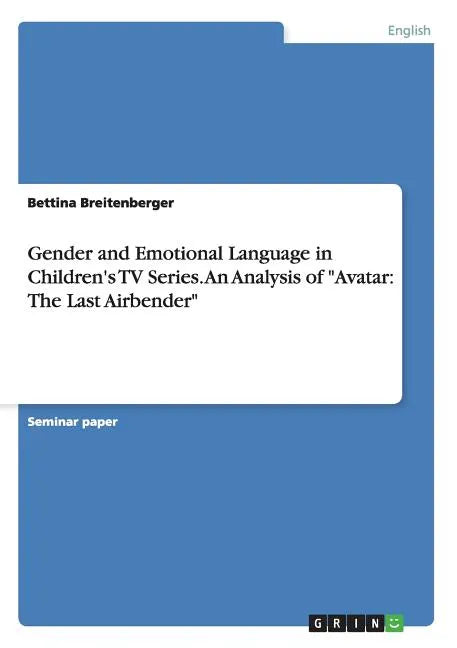 Gender and Emotional Language in Children's TV Series. An Analysis of 