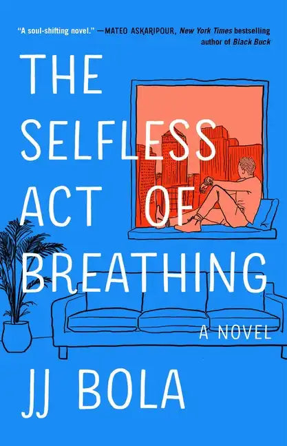 The Selfless Act of Breathing - Paperback