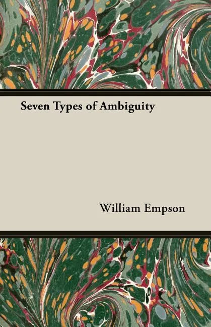 Seven Types of Ambiguity - Paperback