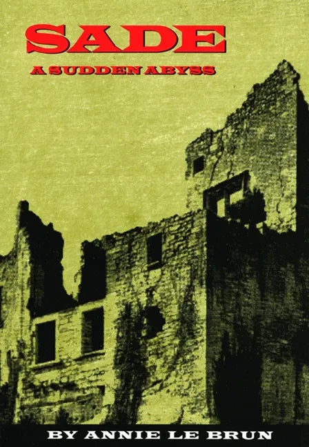 Sade: A Sudden Abyss - Paperback