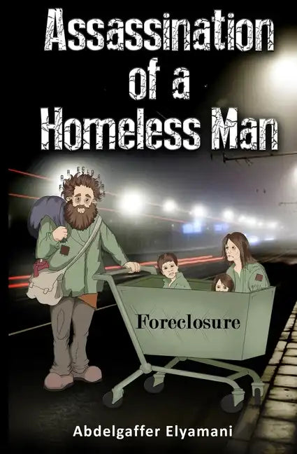 Assassination of a Homeless Man - Paperback
