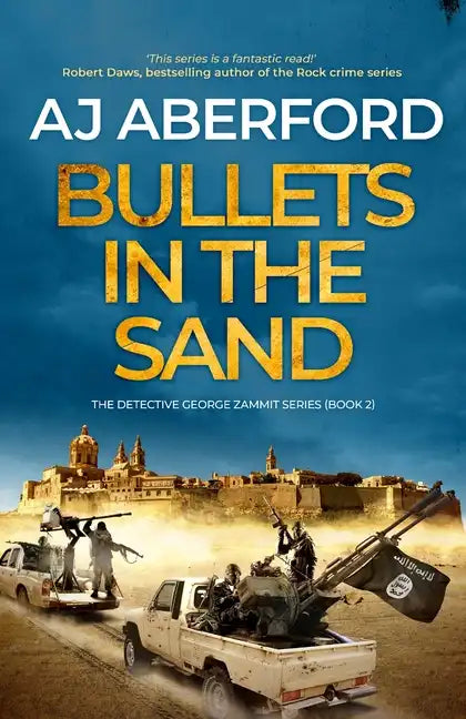 Bullets in the Sand - Paperback