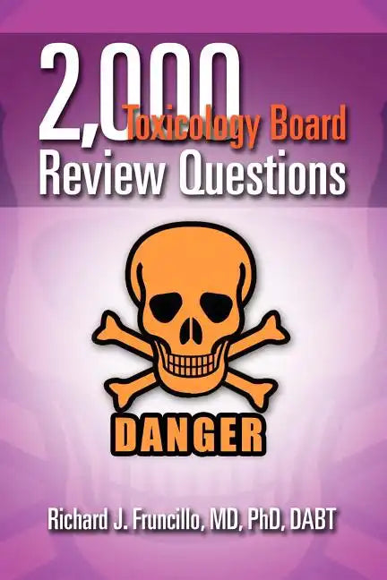 2,000 Toxicology Board Review Questions - Paperback