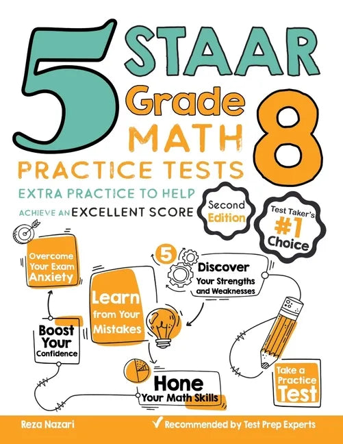 5 STAAR Grade 8 Math Practice Tests: Extra Practice to Help Achieve an Excellent Score - Paperback