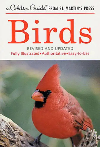 Birds: A Fully Illustrated, Authoritative and Easy-To-Use Guide - Paperback