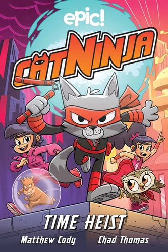 Cat Ninja: Time Heist: Volume 2 - Paperback