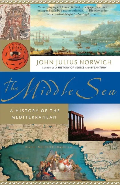 The Middle Sea: A History of the Mediterranean - Paperback